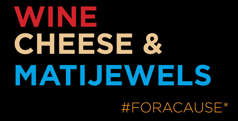 Wine, Cheese, & MatiJewels Event